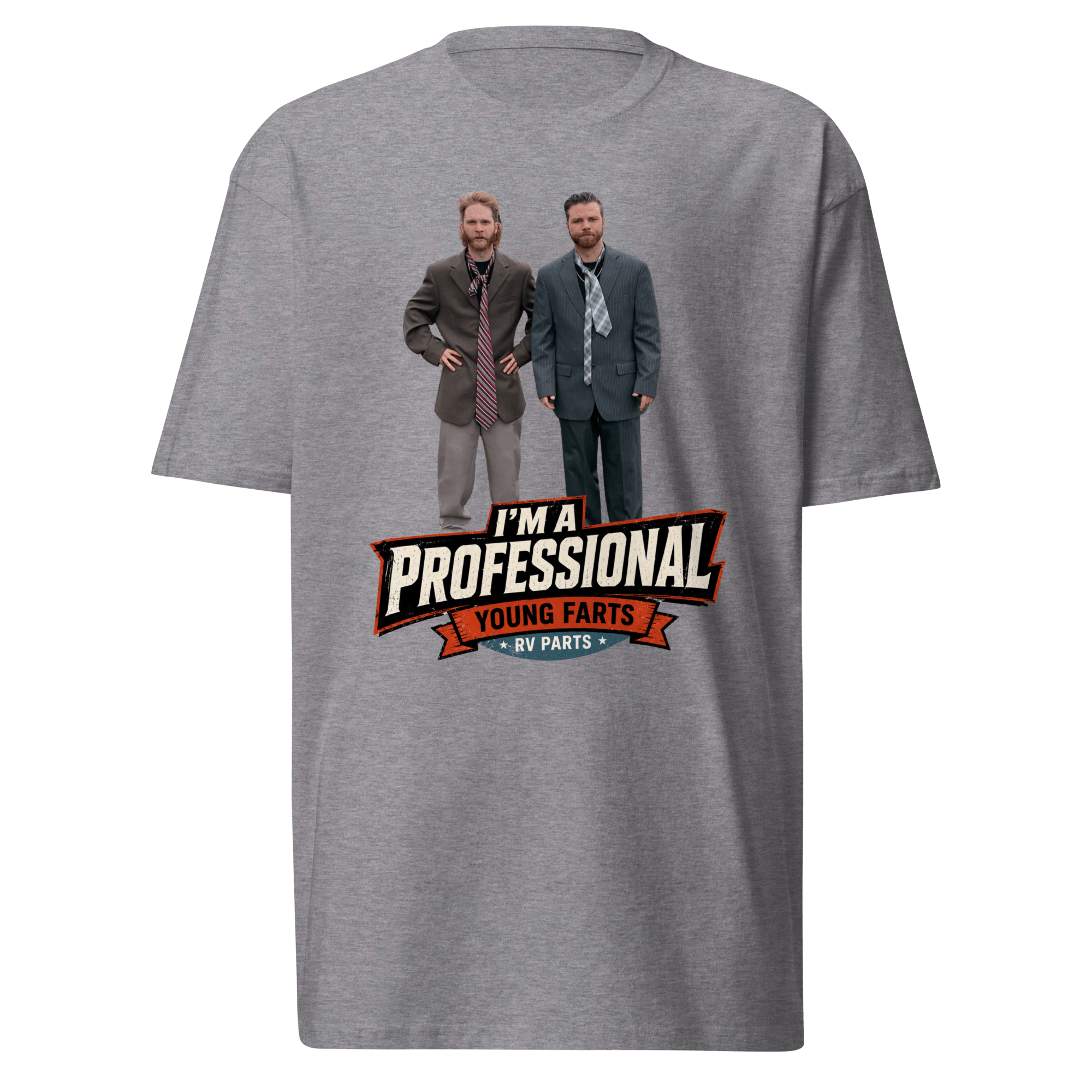 I’m a Professional T-Shirt - Young Farts RV Parts
