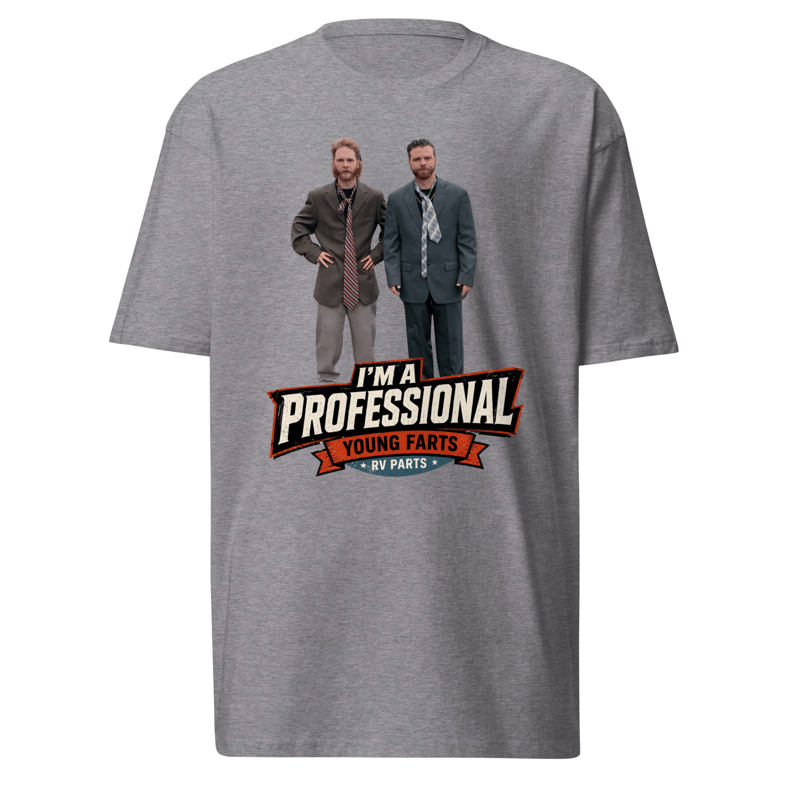 I’m a Professional T-Shirt - Young Farts RV Parts
