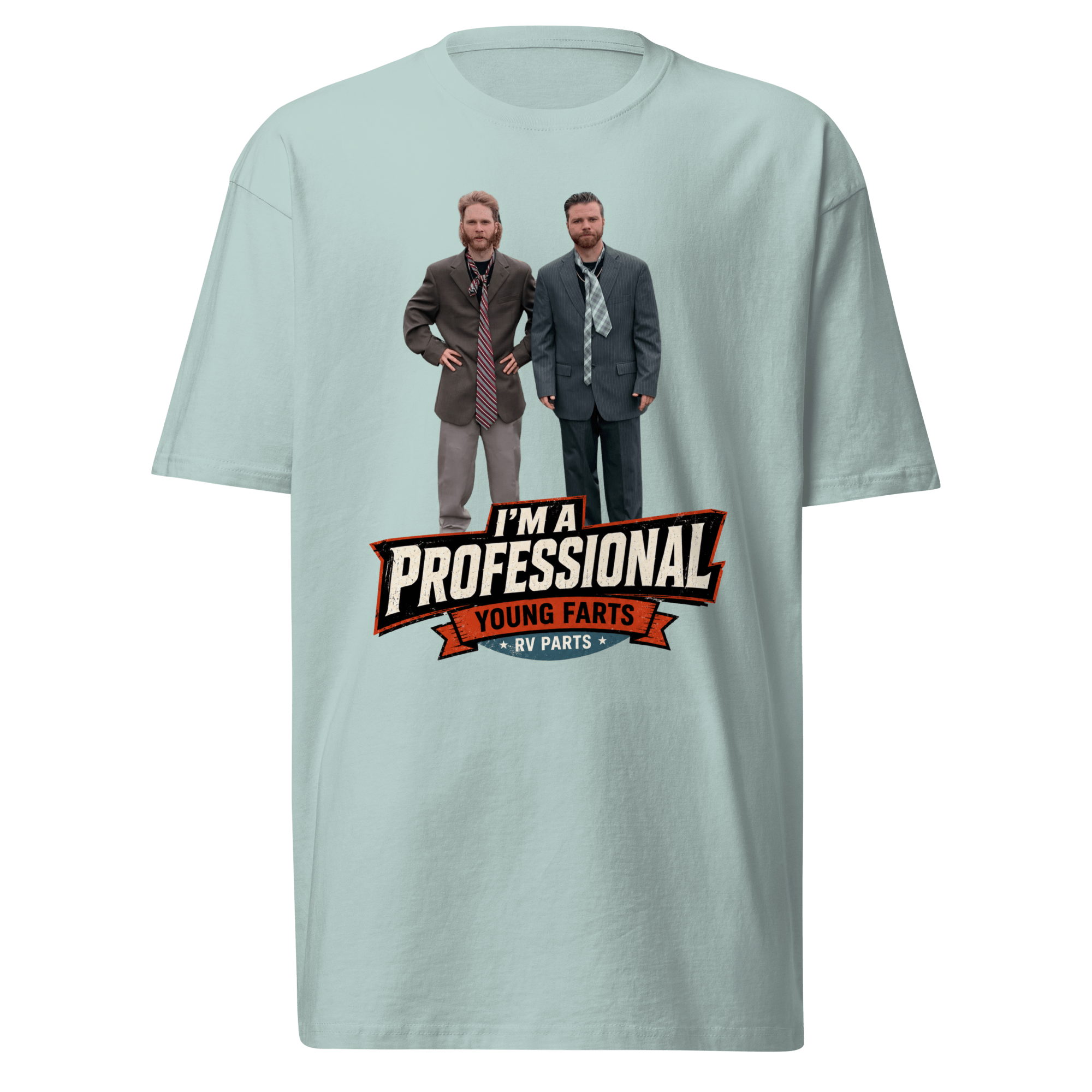 I’m a Professional T-Shirt - Young Farts RV Parts