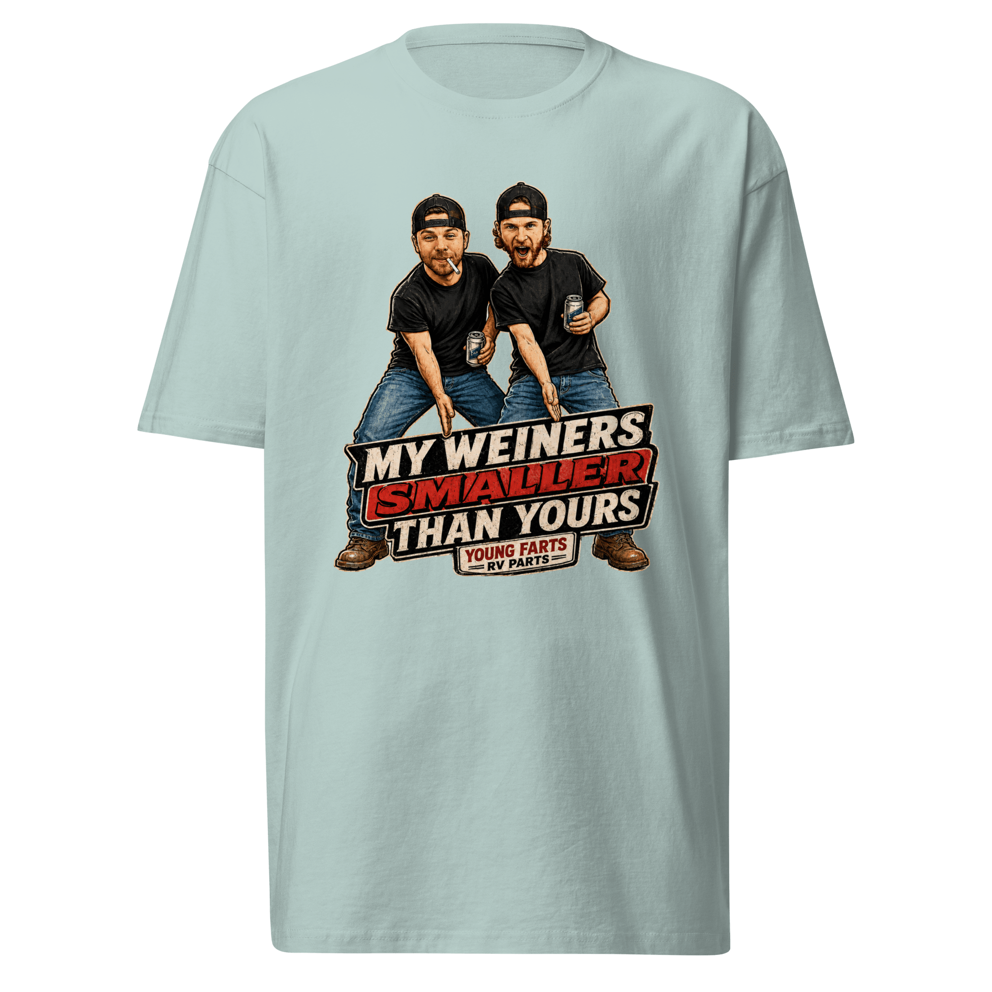 My Weiner’s Smaller Than Yours T-Shirt - Young Farts RV Parts